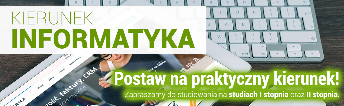 Zapraszamy do studiowania na kierunku Informatyka