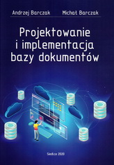 Okładka: Projektowanie i implementacja bazy dokumentów