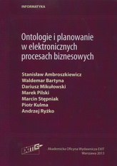 Okładka: Ontologie i planowanie w elektronicznych procesach biznesowych